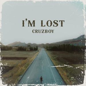 Am Lost by Cruzboy
