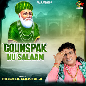 Gounspak Nu Salaam by Durga Rangila