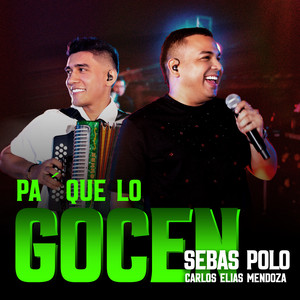 Pa' Que Lo Gocen (En Vivo)