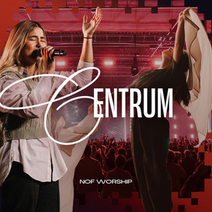 Centrum by NOF Worship