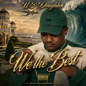 We the best by U S Doughboi