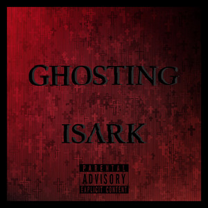 GHOSTING