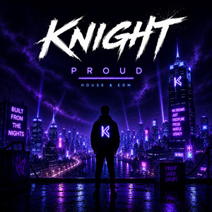 Proud by Knight