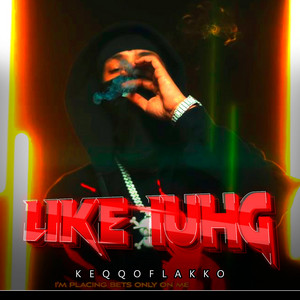 Like Luhg by Keqqo Flakko