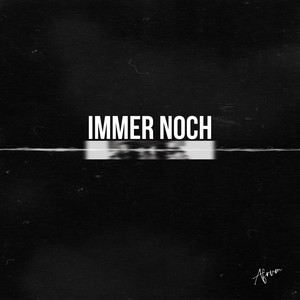 IMMER NOCH