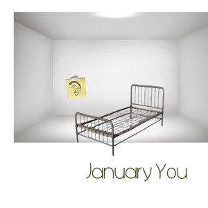 January You