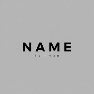 Name by kallman