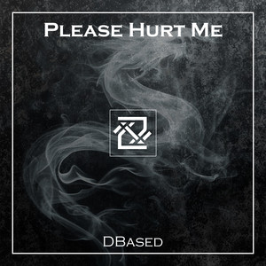 Please Hurt Me