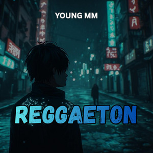 REGGAETON by Young MM