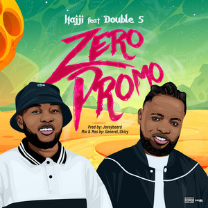 Zero promo by Hajji, Double S