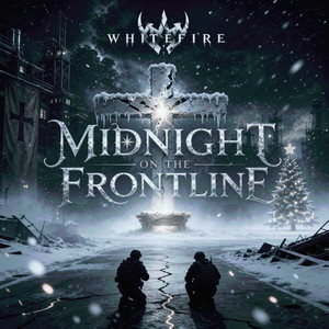 Midnight on the Frontline by WHITEFIRE