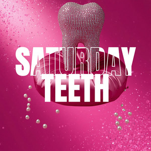 Saturday Teeth by A. Hollis