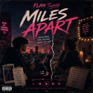 Miles Apart by FLAM Tunes