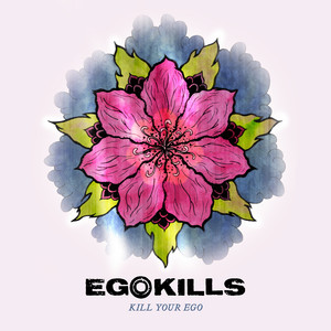 Kill Your Ego