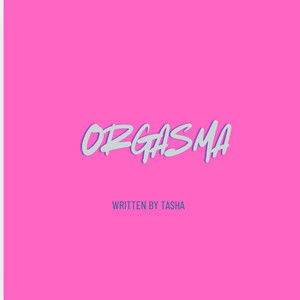 Orgasma by Lovefromtashaxo