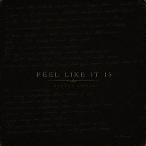 Feel Like It Is by Dalton Dover