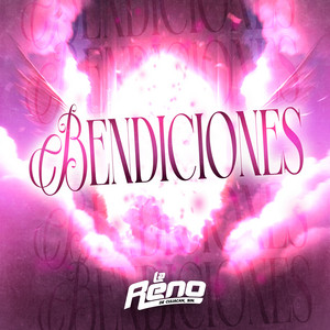 la reno - Bendiciones