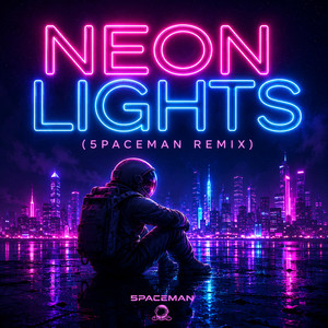Neon Lights - 5paceman Remix by 5paceman