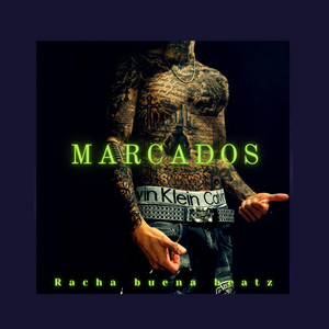 marcados by Racha Buena Beatz