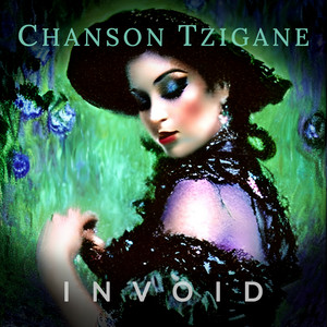 Chanson Tzigane by In Void