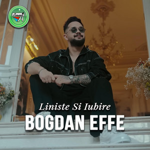 Bogdan Effe - Liniste Si Iubire