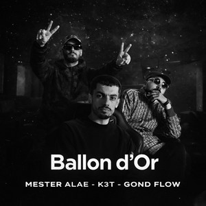 Ballon d'or (feat. K3t Savage & Gond Flow)