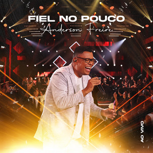 Fiel no Pouco (Ao Vivo)