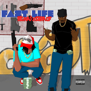 BIG NA$ & Dēfa OF - Fast Life