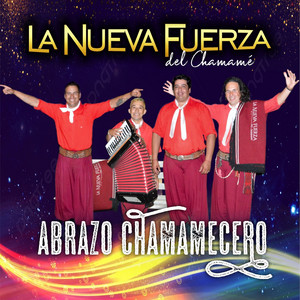 La Nueva Fuerza del Chamamé poster