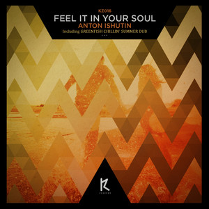 Feel It In Your Soul - Original Mix - song and lyrics by Anton