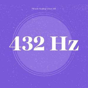 432 Hz Cleaning the Body and Mind