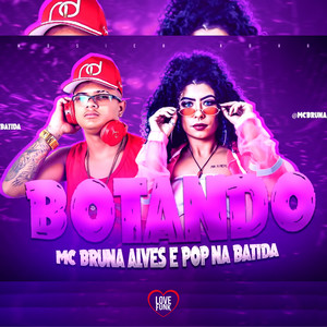 Pop Na Batida - Botando