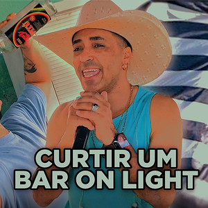 Curtir um Bar On Light by Forró Batida Louca