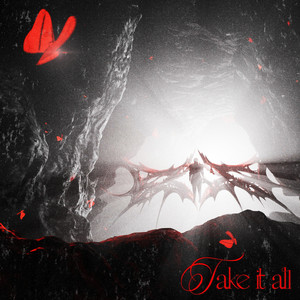 TAKE IT ALL by Shrike!
