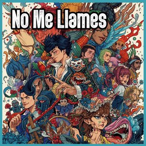No Me Llames by Estagex