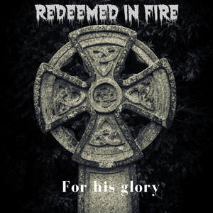 Christ Be Lifted High by Redeemed in Fire