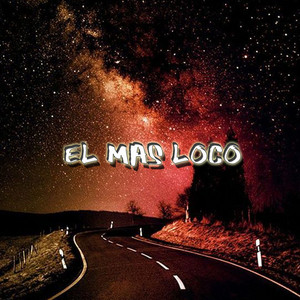 El Mas Loco by Naftuhin