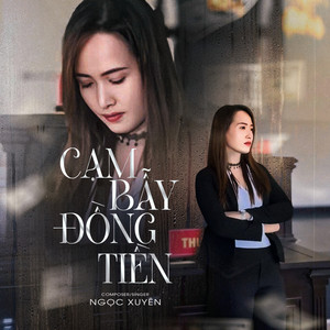 Ngọc Xuyên - Cạm Bẫy Đồng Tiền (Remix)