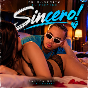 Sincero by Primogenito El Pionero