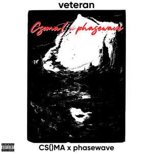 Veteran (Sped Up) by CS()MA!, phasewave, PhaseX