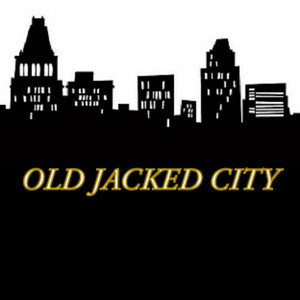 Old Jacked City by BossStackz