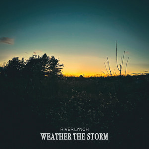 Weather The Storm by River Lynch