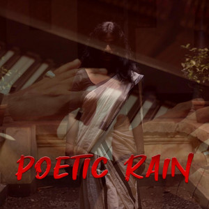 Poetic Rain