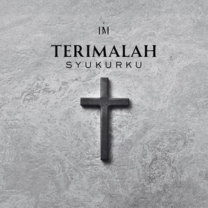 Terimalah Syukurku (feat. Tommy Widodo, Henry Budidharma & Andrenuno)