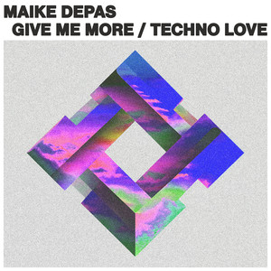 Give Me More by MAIKE DEPAS