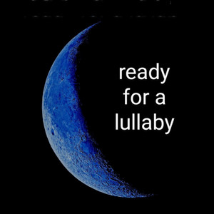 ready for a lullaby