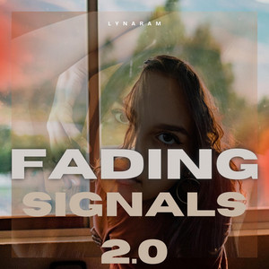Fading Signals 2.0 by Lynaram