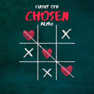 Flashy OTR - Cho$en (Remix)
