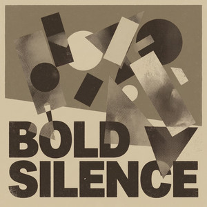Bold Silence by Highwater Field
