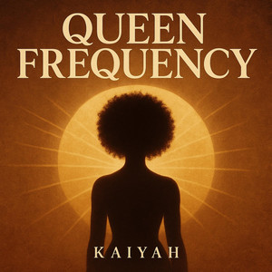 Queen Frequency by Kaiyah Belle